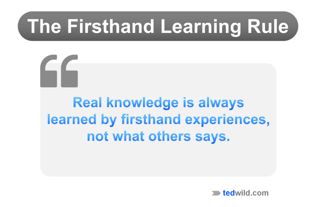 The Firsthand Learning Rule